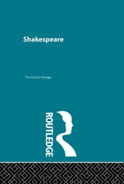 Shakespeare : Critical Heritage Set