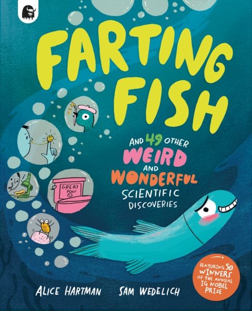 Farting Fish : and 49 other weird and wonderful scientific discoveries
