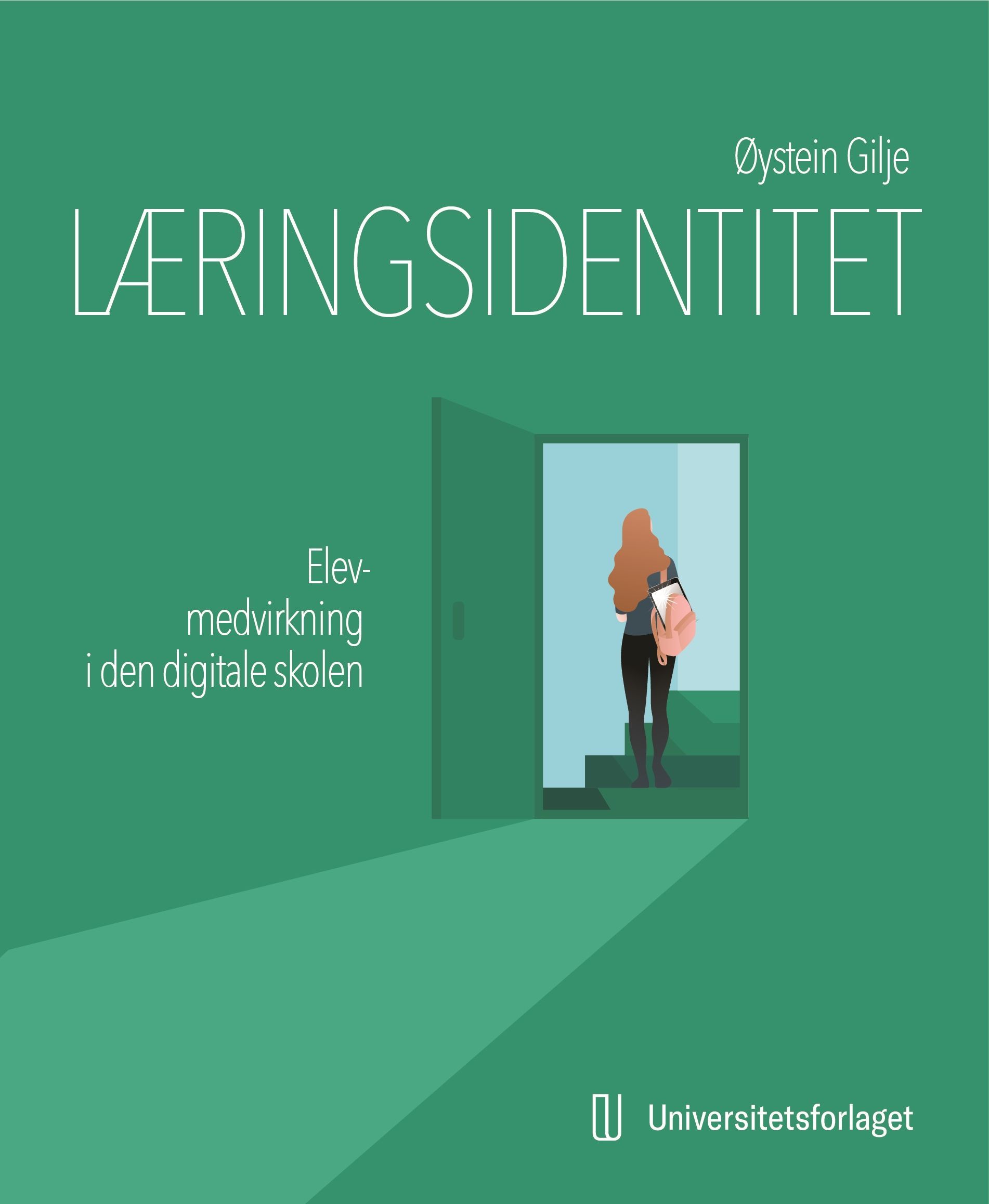 Læringsidentitet : elevmedvirkning i den digitale skolen