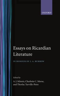 Essays on Ricardian Literature : In Honour of J.A. Burrow