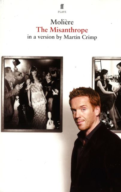 The Misanthrope : in a version by Martin Crimp