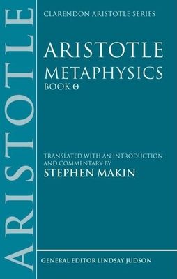 Aristotle: Metaphysics Theta : Translated with an introduction and commentary