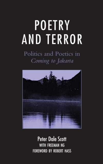 Poetry and Terror : Politics and Poetics in Coming to Jakarta