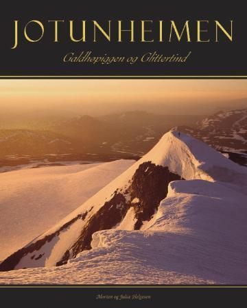 Jotunheimen : Galdhøpiggen & Glittertinden