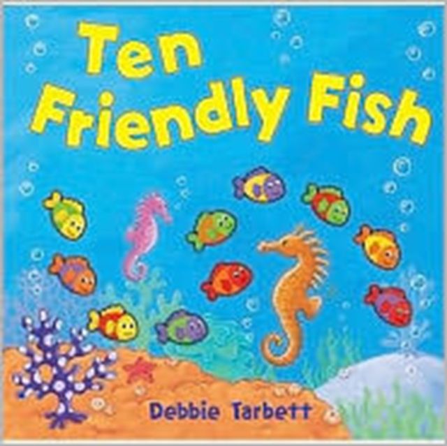 Ten Friendly Fish