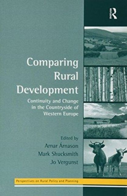 Comparing Rural Development : Continuity and Change in the Countryside of Western Europe