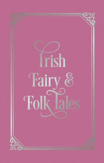 Irish Fairy & Folk Tales