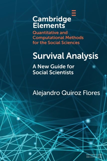 Survival Analysis : A New Guide for Social Scientists