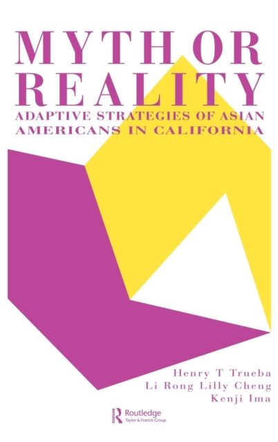 Myth Or Reality? : Adaptive Strategies Of Asian Americans In California