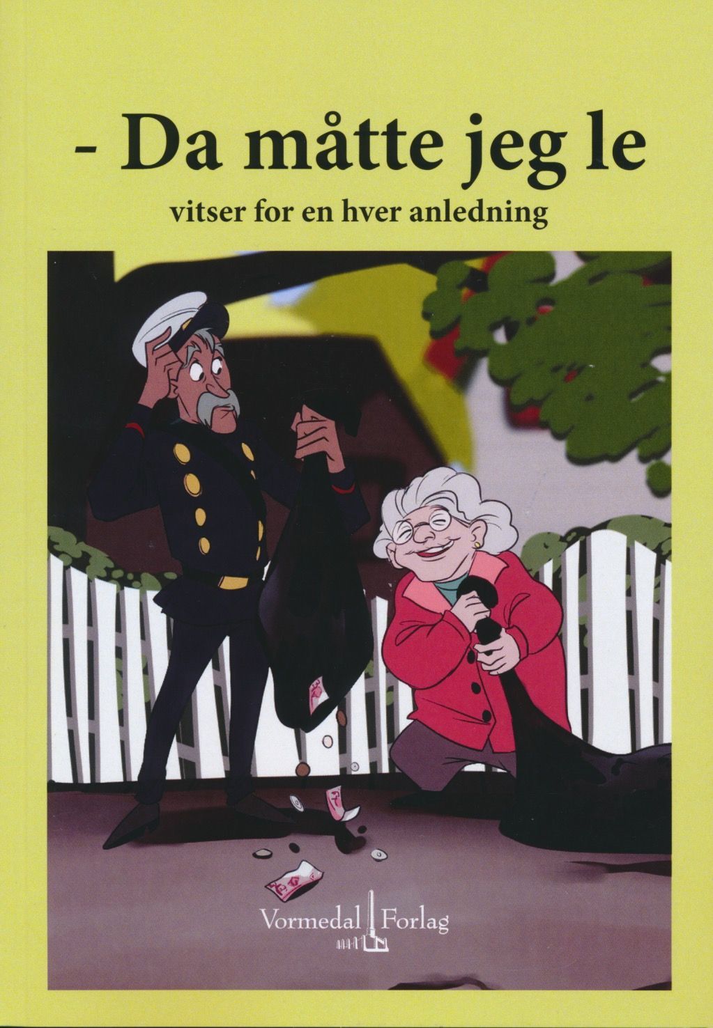 Da måtte jeg le : vitser for en hver anledning