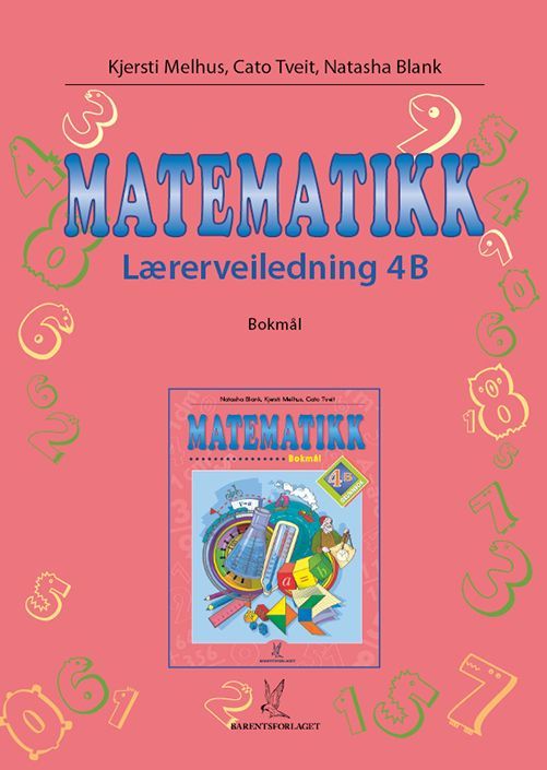 Matematikk. Lærerveiledning 4B