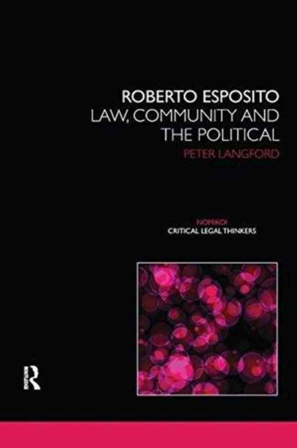 Roberto Esposito : Law, Community and the Political