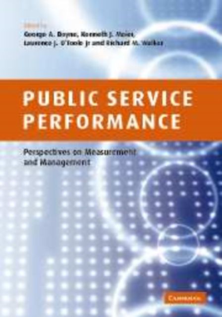Public Service Performance : Perspectives on Measurement and Management