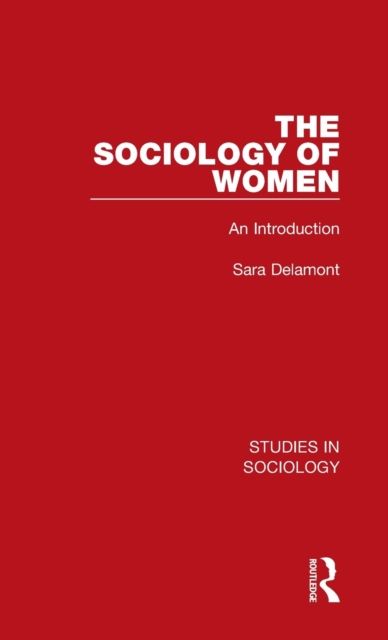 The Sociology of Women : An Introduction