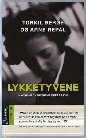 Lykketyvene : hvordan overkomme depresjon