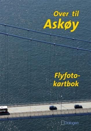 Over til Askøy : flyfoto-kartbok