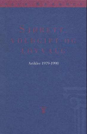 Sjørett, voldgift og lovvalg : artikler 1979-1998