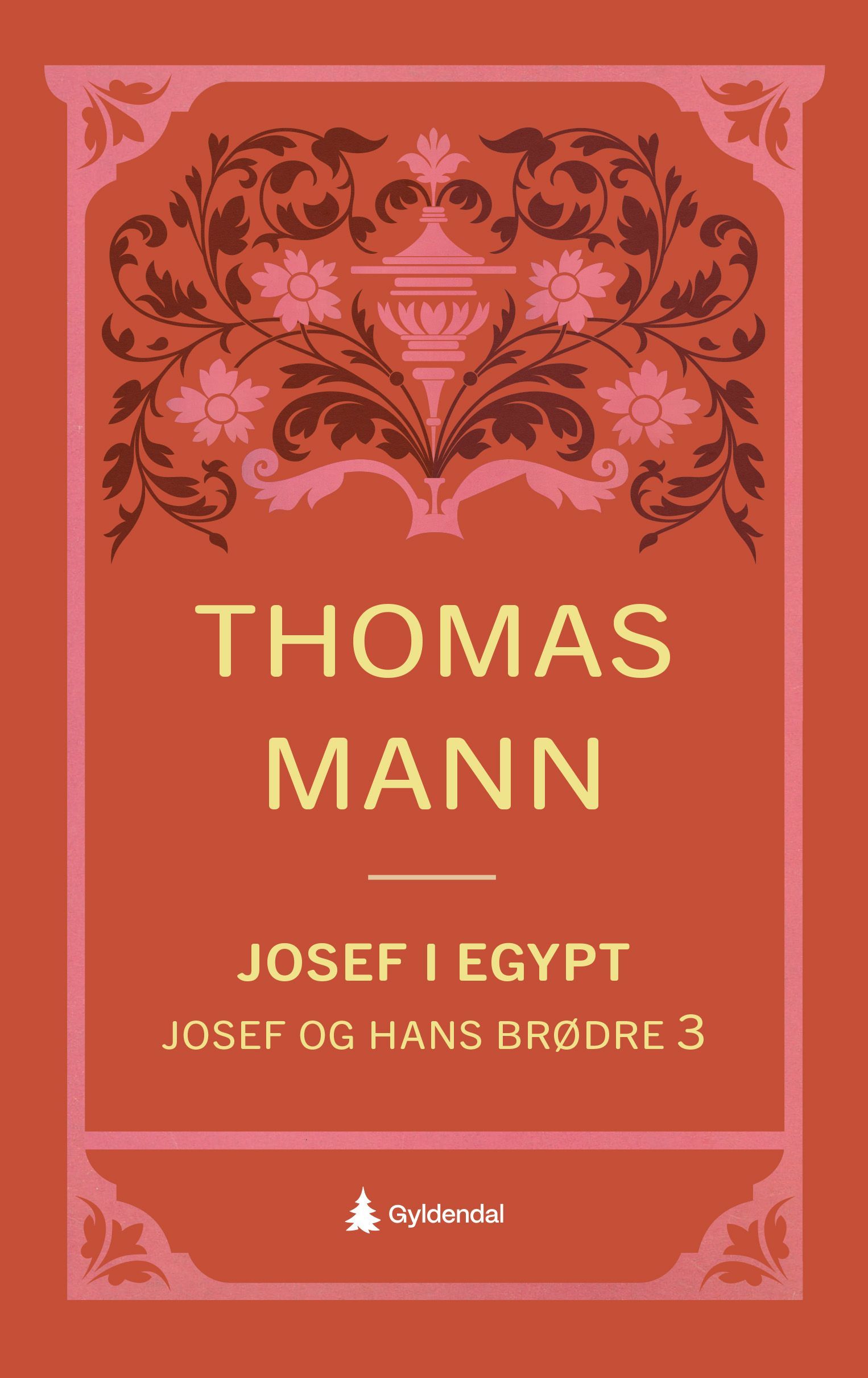 Josef og hans brødre. Tredje roman. Josef i Egypt