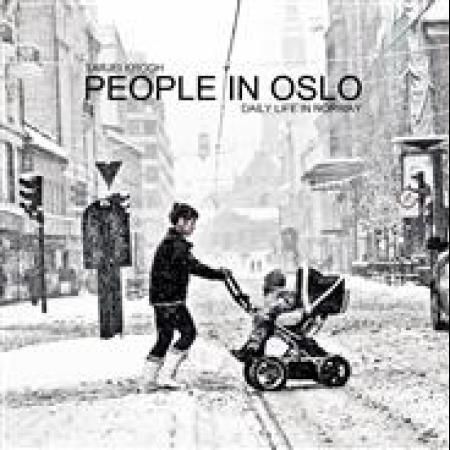 People in Oslo : daily life in Norway