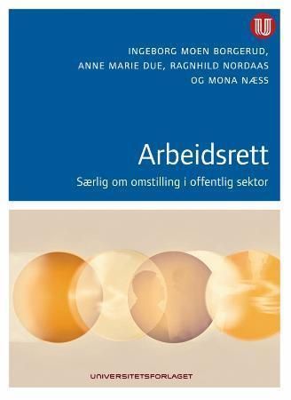 Forsidebilde av Arbeidsrett : særlig om omstilling i offentlig sektor