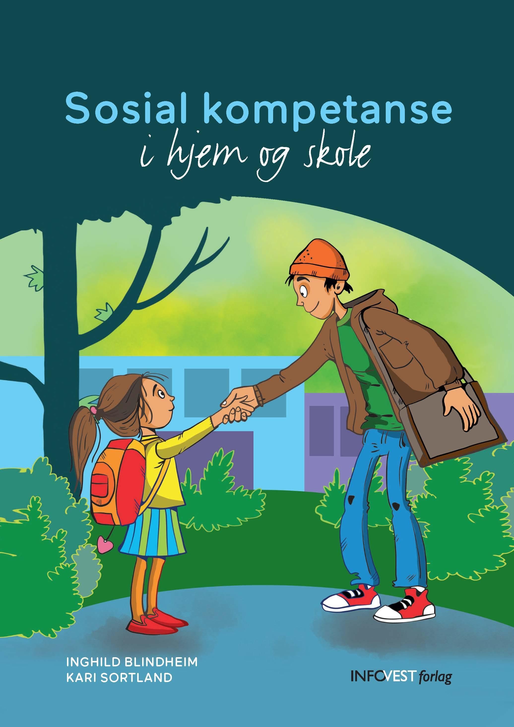Sosial kompetanse : i hjem og skole