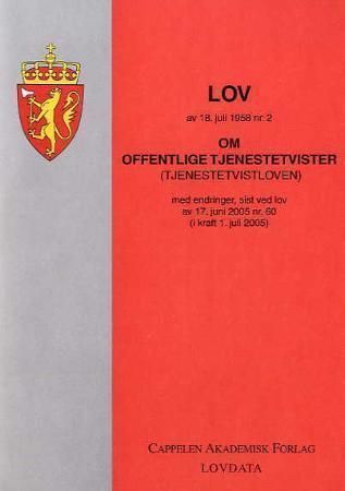 Lov om offentlige tjenestetvister (tjenestetvistloven) av 18. juli 1958 nr. 2 : med endringer, sist ved lov av 17. juni 2005 nr. 60 (i kraft 1. juli 2005)
