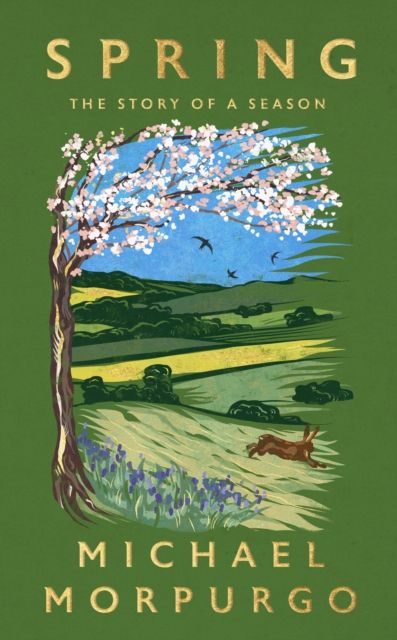 Spring : The uplifting memoir of springtime joy - an instant Sunday Times bestseller