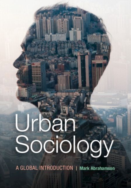 Forsidebilde av Urban Sociology : A Global Introduction