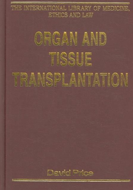 Organ and Tissue Transplantation
