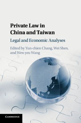 Private Law in China and Taiwan : Legal and Economic Analyses