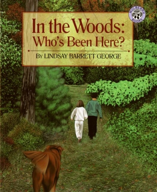 In the Woods : Who's Been There?
