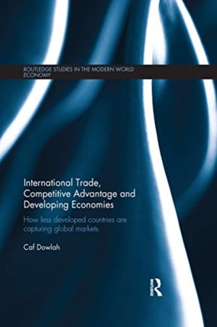 International Trade, Competitive Advantage and Developing Economies : Changing Trade Patterns since the Emergence of the WTO