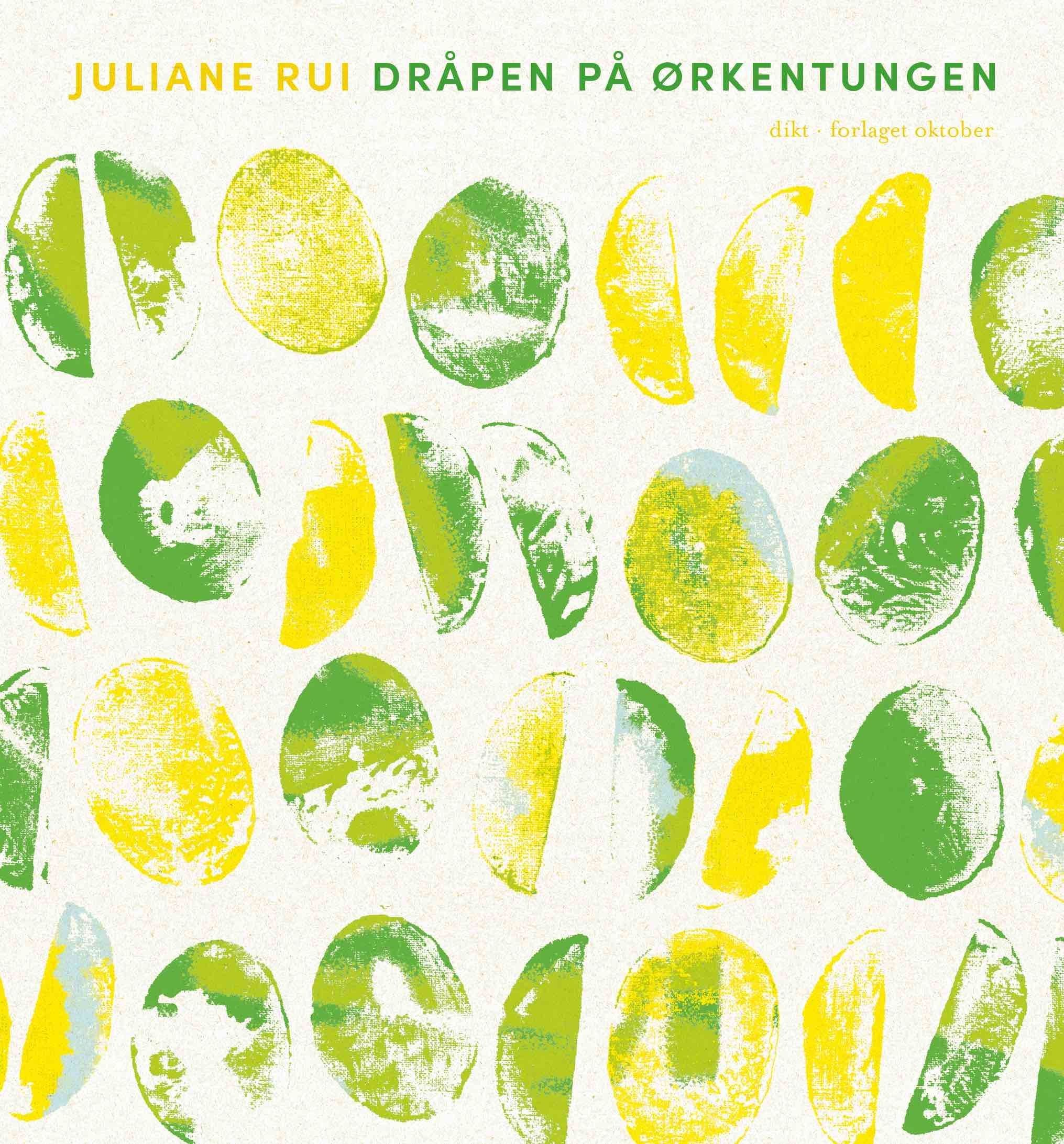 Dråpen på ørkentungen : dikt