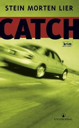 Catch : thriller