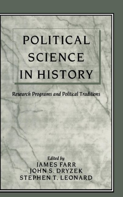 Political Science in History : Research Programs and Political Traditions