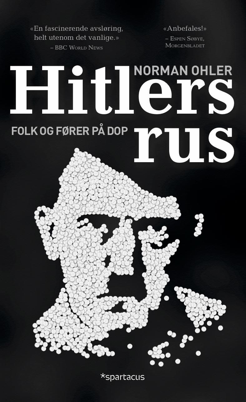 Hitlers rus : folk og fører på dop