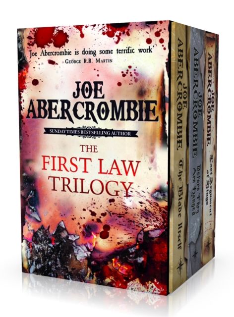 The First Law Trilogy Boxed Set : The Blade Itself, Before They Are Hanged, Last Argument of Kings