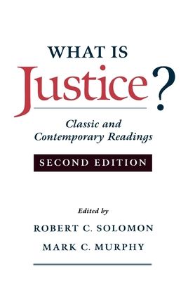 What is Justice? : Classic and Contemporary Readings
