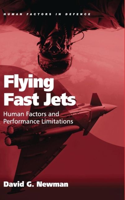 Flying Fast Jets : Human Factors and Performance Limitations