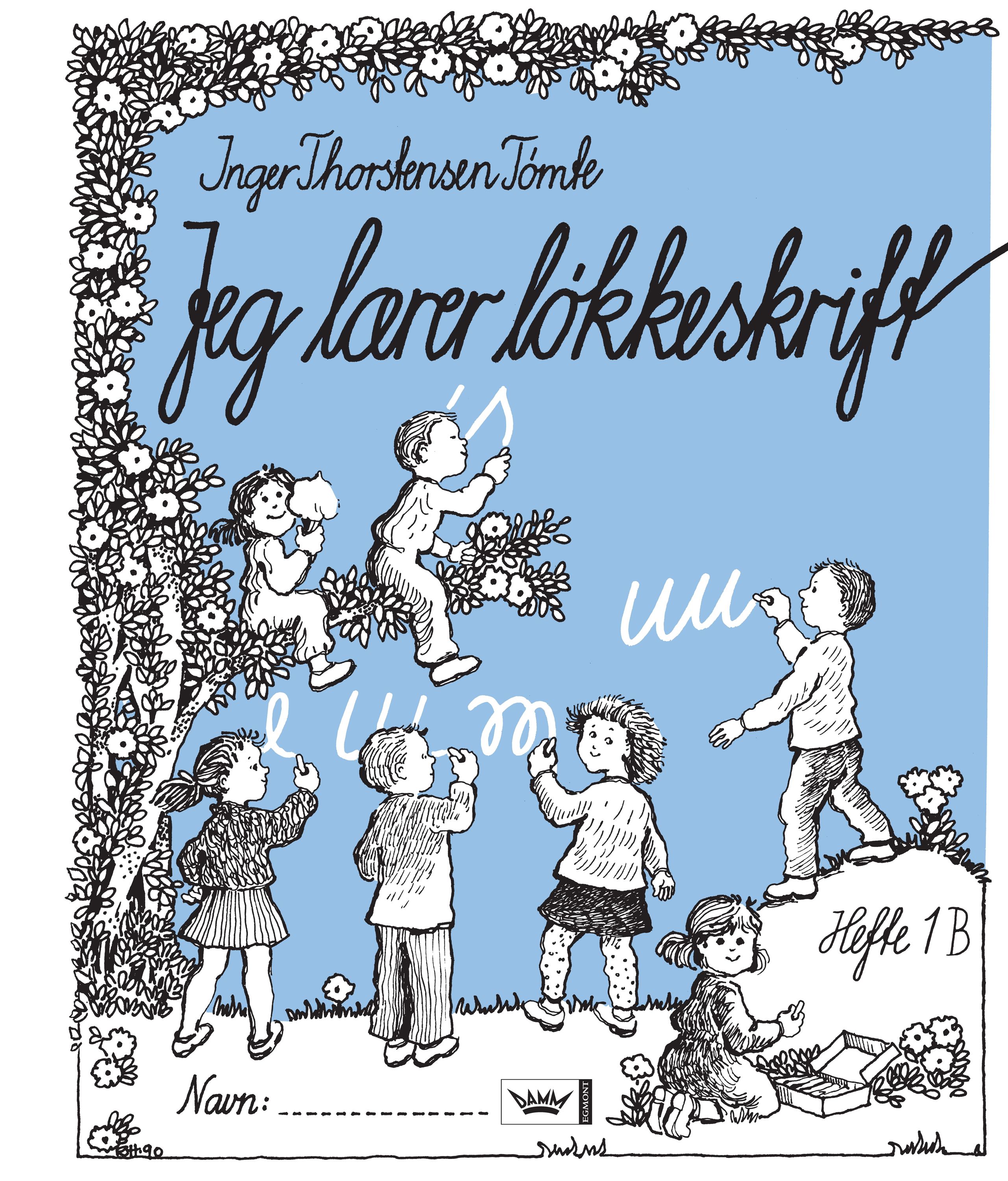 Jeg lærer løkkeskrift : hefte 1B