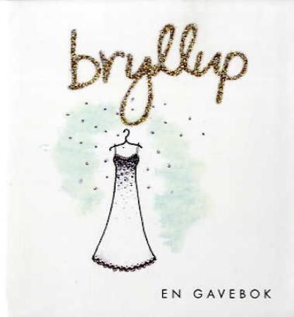 Bryllup : en gavebok