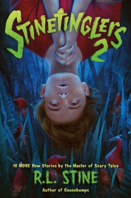Forsidebilde av Stinetinglers 2 : 10 More New Stories by the Master of Scary Tales