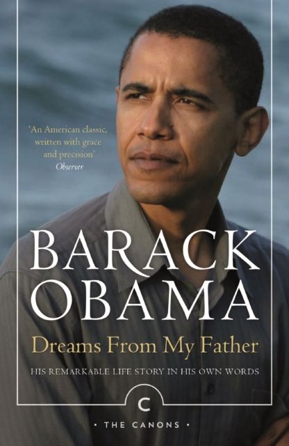 Dreams from my father : a story of race and inheritance