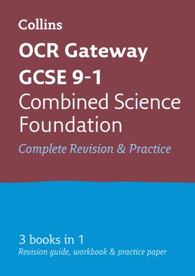 OCR Gateway GCSE 9-1 Combined Science Foundation All-in-One Complete Revision and Practice : Ideal for the 2025 and 2026 Exams