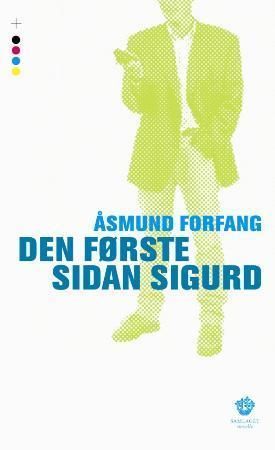 Den første sidan Sigurd : novelle