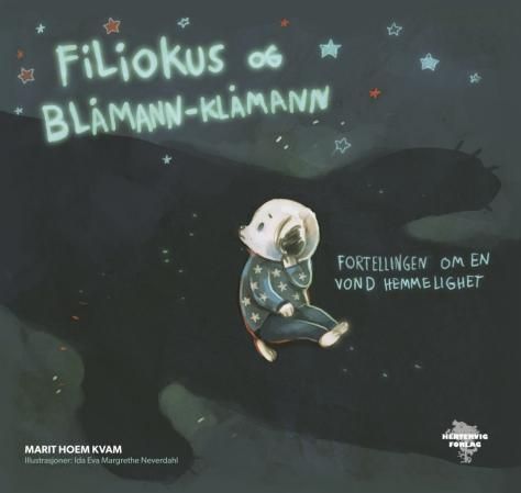 Filiokus og Blåmann-Klåmann : fortellingen om en vond hemmelighet