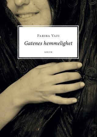 Gatenes hemmelighet : roman