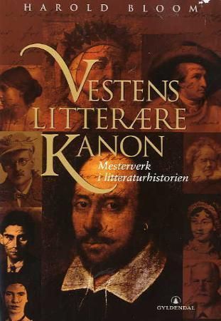 Vestens litterære kanon : mesterverk i litteraturhistorien