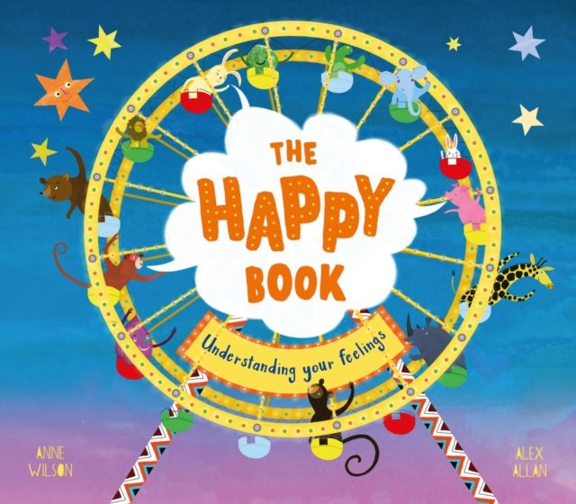 The Happy Book : A Book Full of Feelings