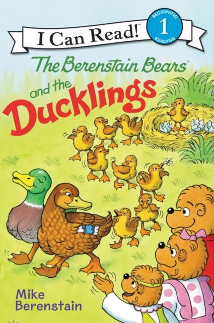 The Berenstain Bears and the Ducklings : An Easter And Springtime Book For Kids